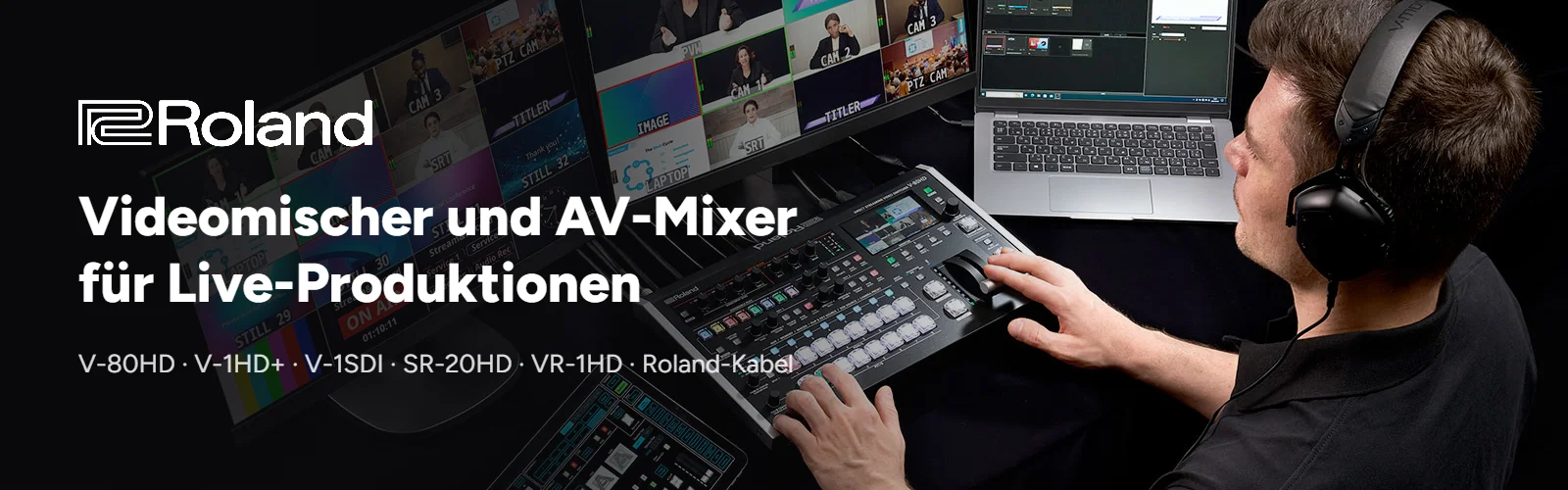 Roland – Videomischer und AV-Mixer für Live-Produktionen